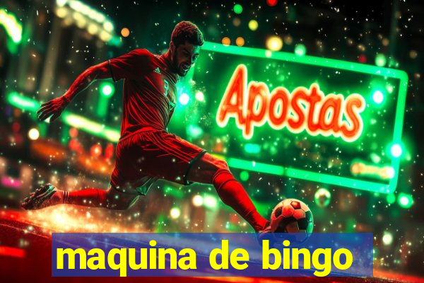 maquina de bingo