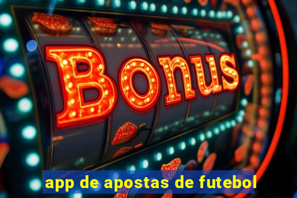 app de apostas de futebol