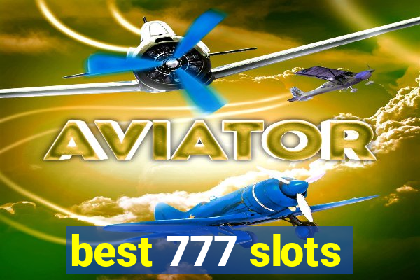 best 777 slots