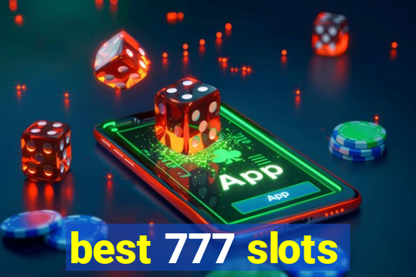 best 777 slots