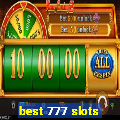 best 777 slots