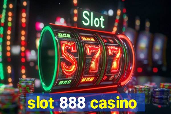 slot 888 casino