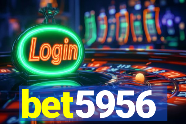 bet5956