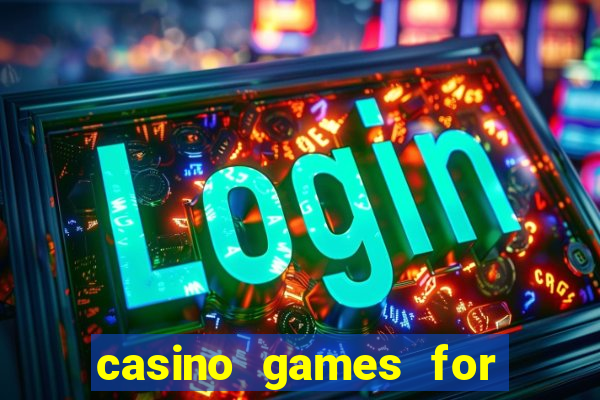 casino games for free online