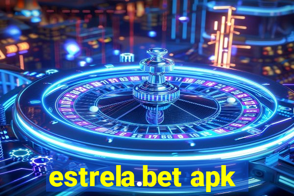 estrela.bet apk