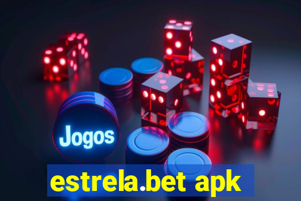 estrela.bet apk