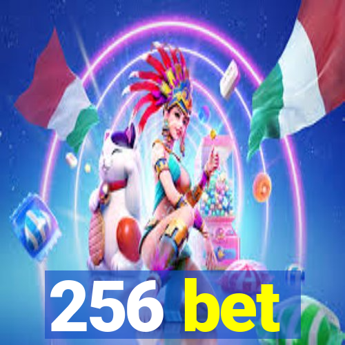 256 bet