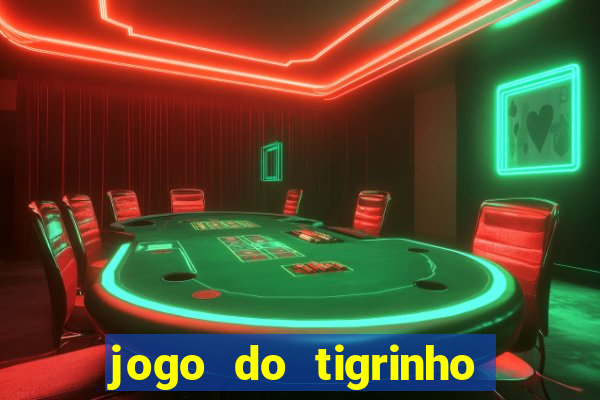 jogo do tigrinho da china