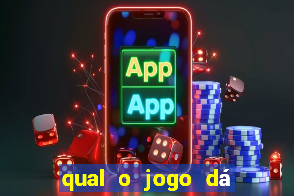 qual o jogo dá dinheiro de verdade