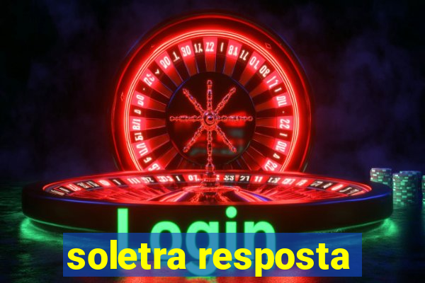 soletra resposta