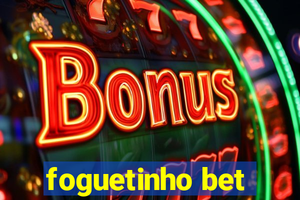 foguetinho bet