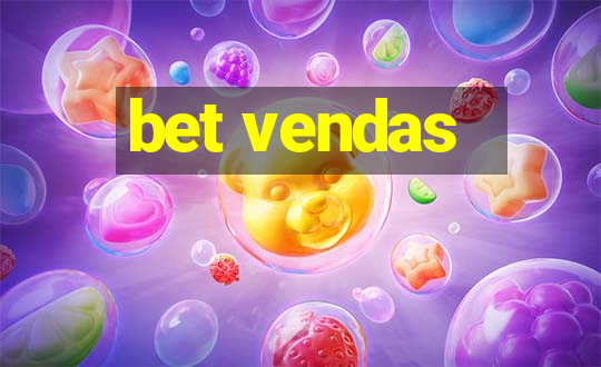 bet vendas