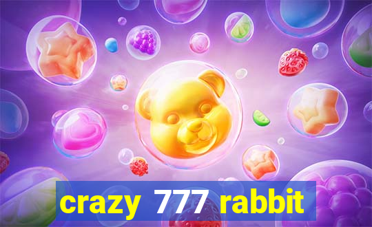 crazy 777 rabbit