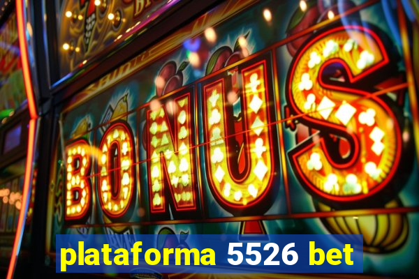 plataforma 5526 bet