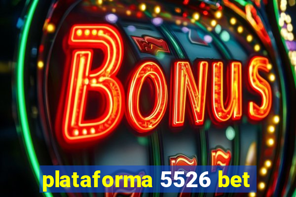 plataforma 5526 bet