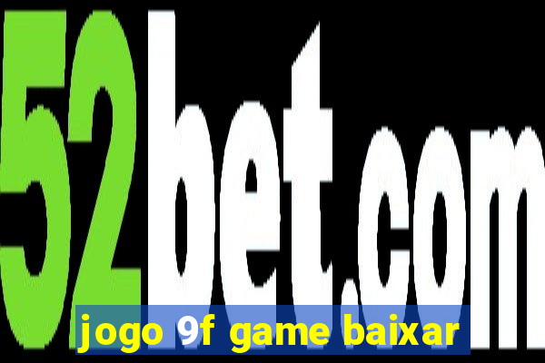 jogo 9f game baixar