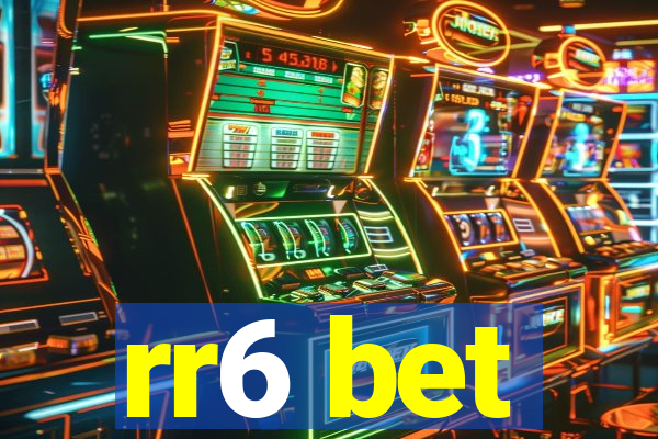 rr6 bet