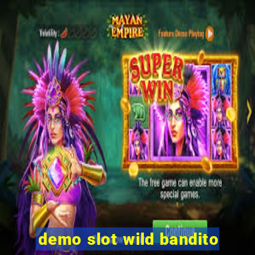 demo slot wild bandito