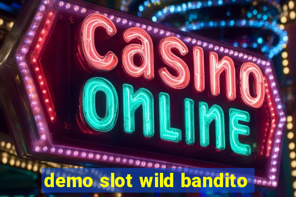 demo slot wild bandito