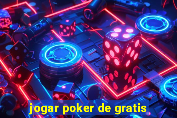 jogar poker de gratis