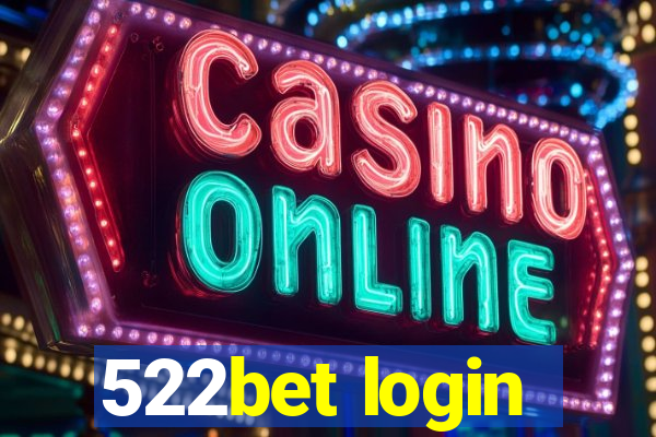 522bet login