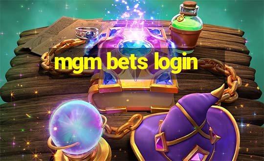 mgm bets login