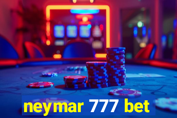 neymar 777 bet