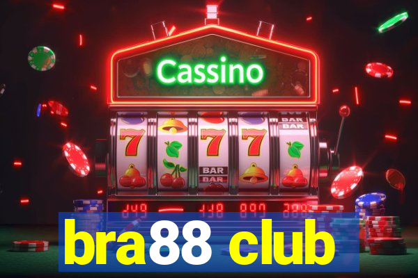 bra88 club