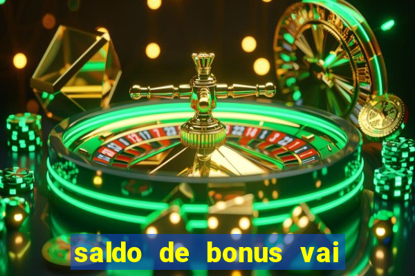 saldo de bonus vai de bet