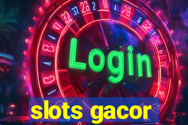 slots gacor