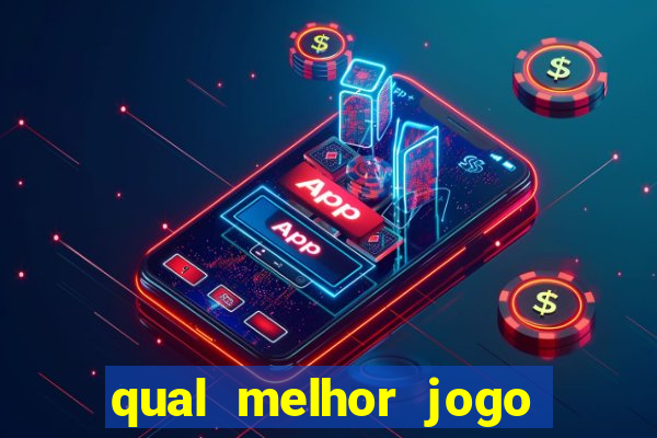 qual melhor jogo de cassino para ganhar dinheiro