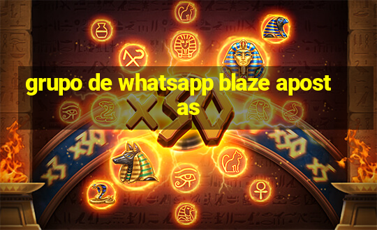 grupo de whatsapp blaze apostas