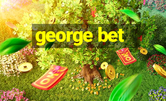 george bet