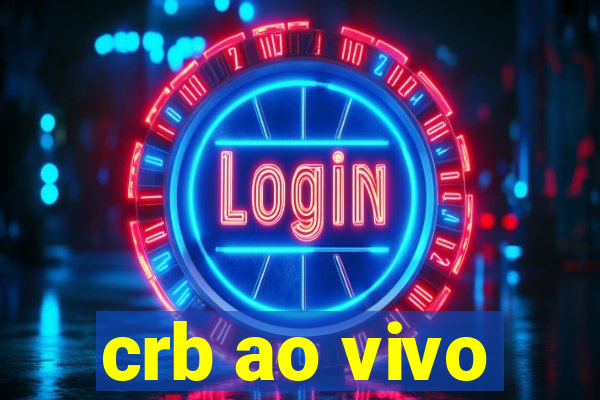 crb ao vivo