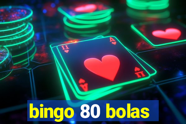 bingo 80 bolas