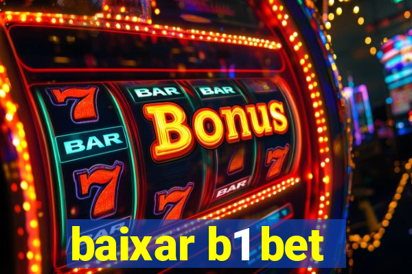 baixar b1 bet