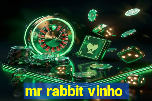 mr rabbit vinho