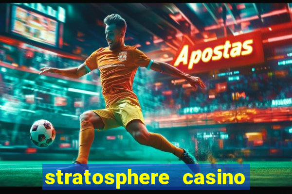 stratosphere casino hotel & tower