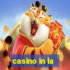 casino in la