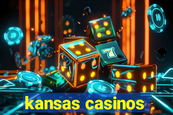 kansas casinos