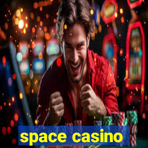 space casino