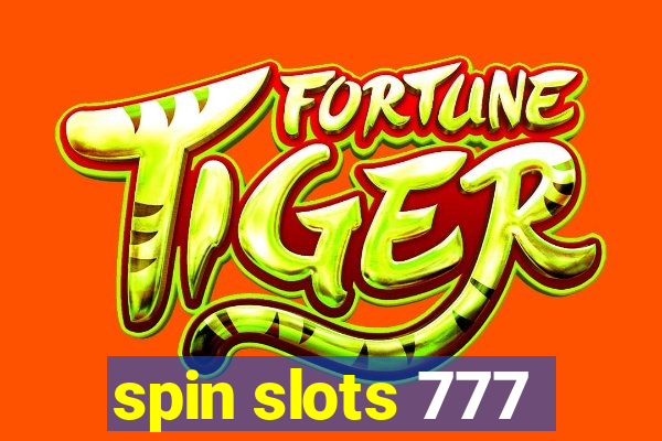 spin slots 777