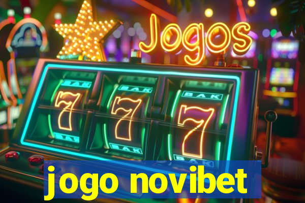 jogo novibet