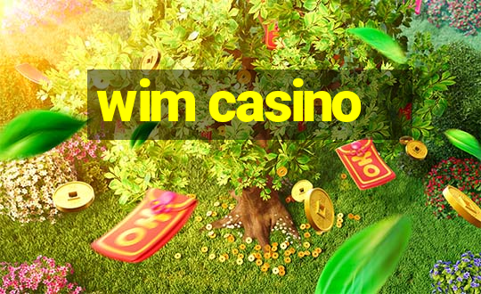 wim casino