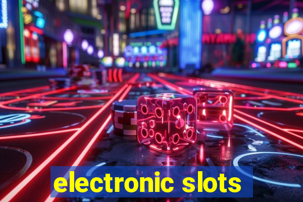 electronic slots