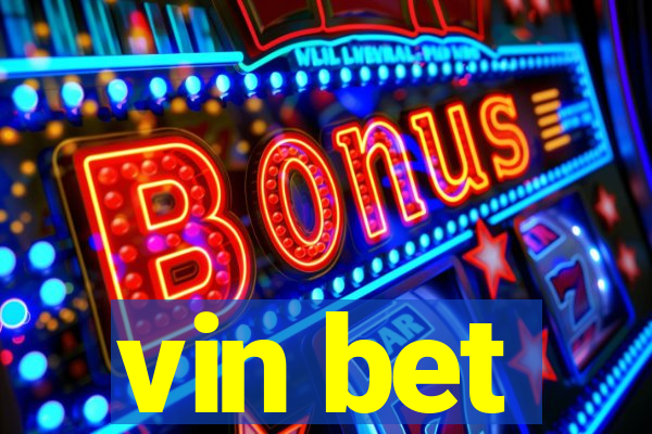 vin bet