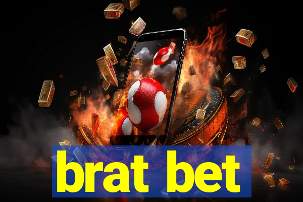 brat bet