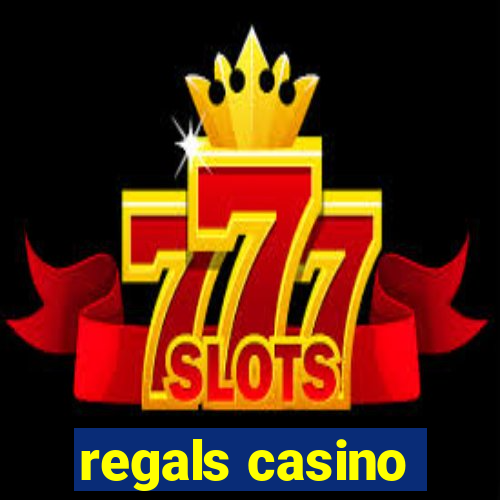 regals casino