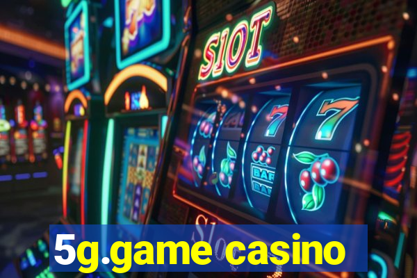 5g.game casino