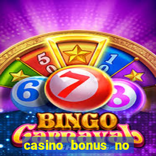 casino bonus no deposit code